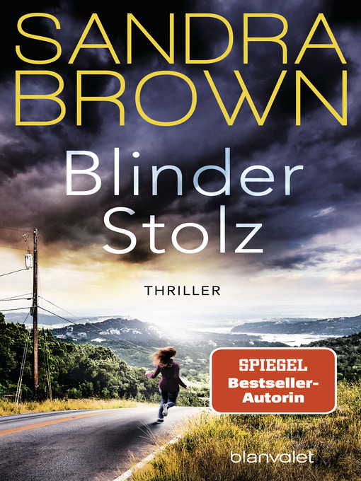 Title details for Blinder Stolz by Sandra Brown - Available
